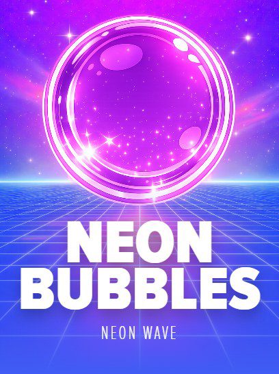 Neon Bubbles cover art